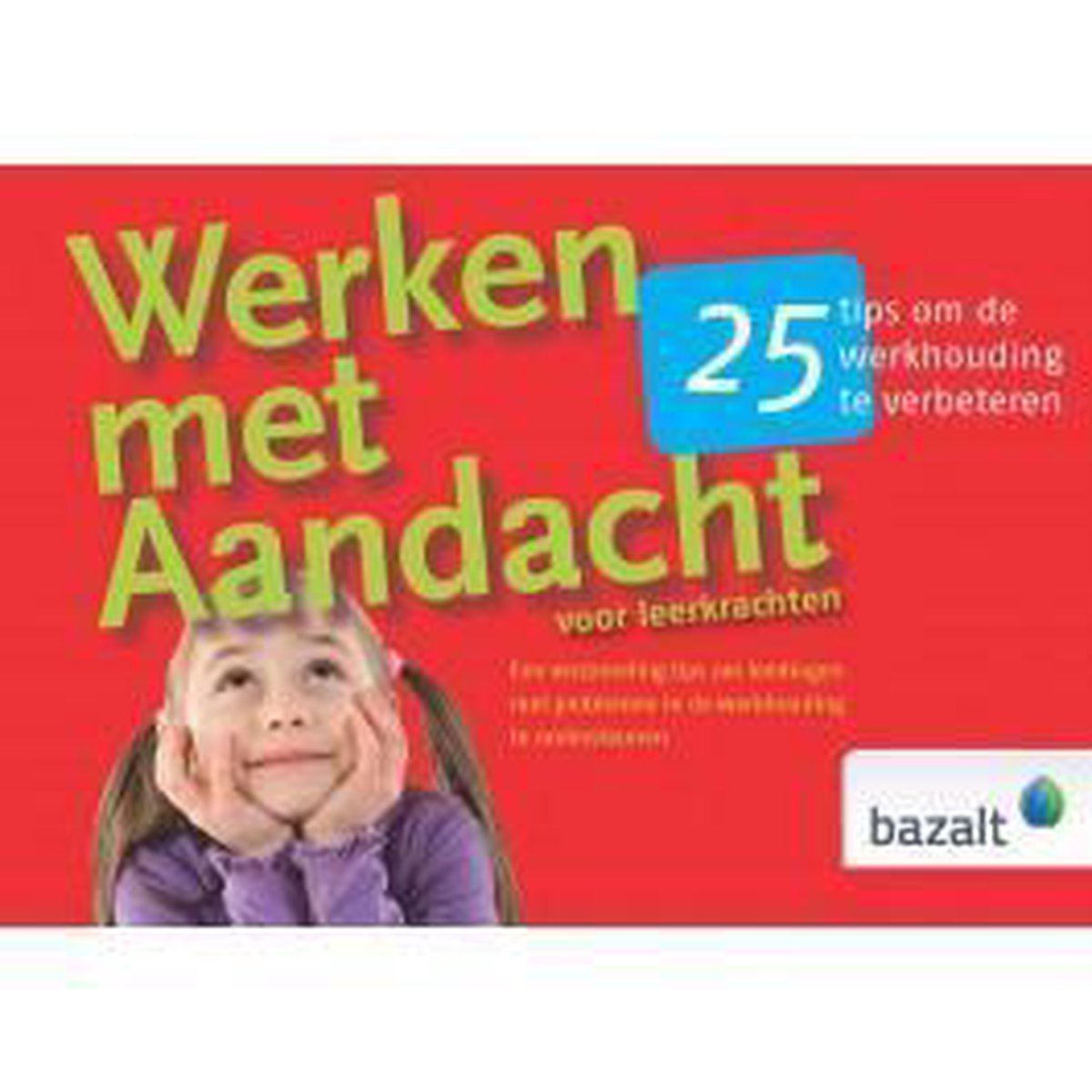 25-tips-boekjes  -   Werken met aandacht