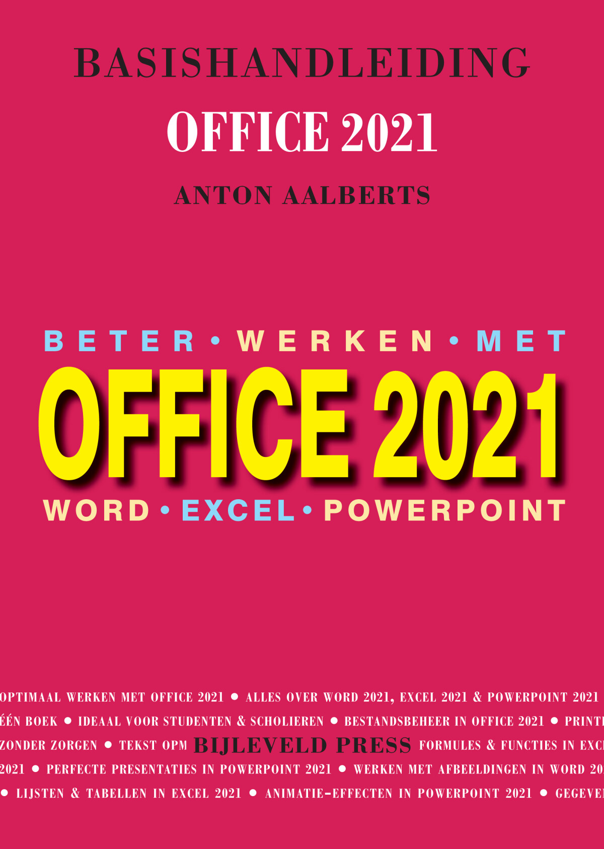 Basishandleiding beter werken met Office 2021 / Cultuurautomatisering / 199