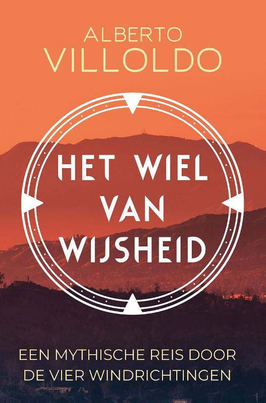 Alberto Villoldo Het Wiel Van Wijsheid