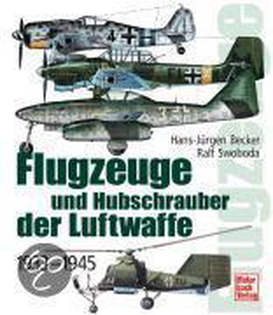 Flugzeuge und Hubschrauber der Luftwaffe des Heeres und der Kriegsmarine