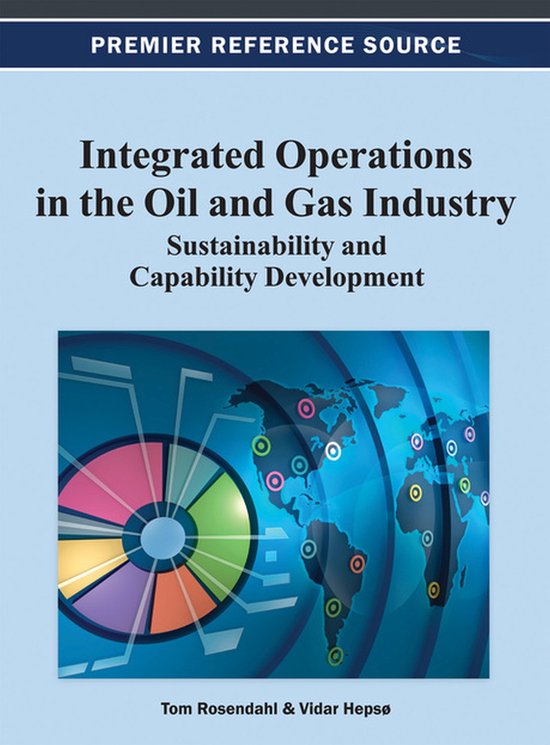 Integrated Operations In The Oil And Gas Industry