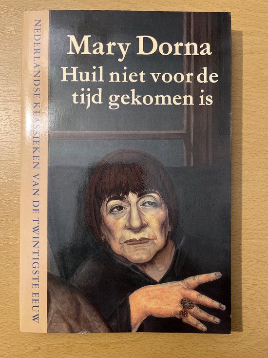 Huil niet voor de tijd gekomen is