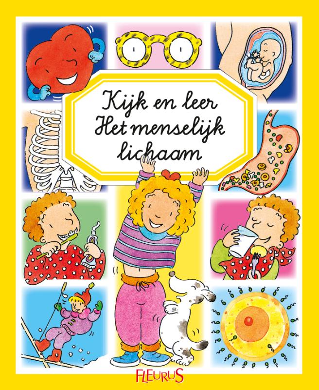 Het menselijk lichaam / Kijk en leer