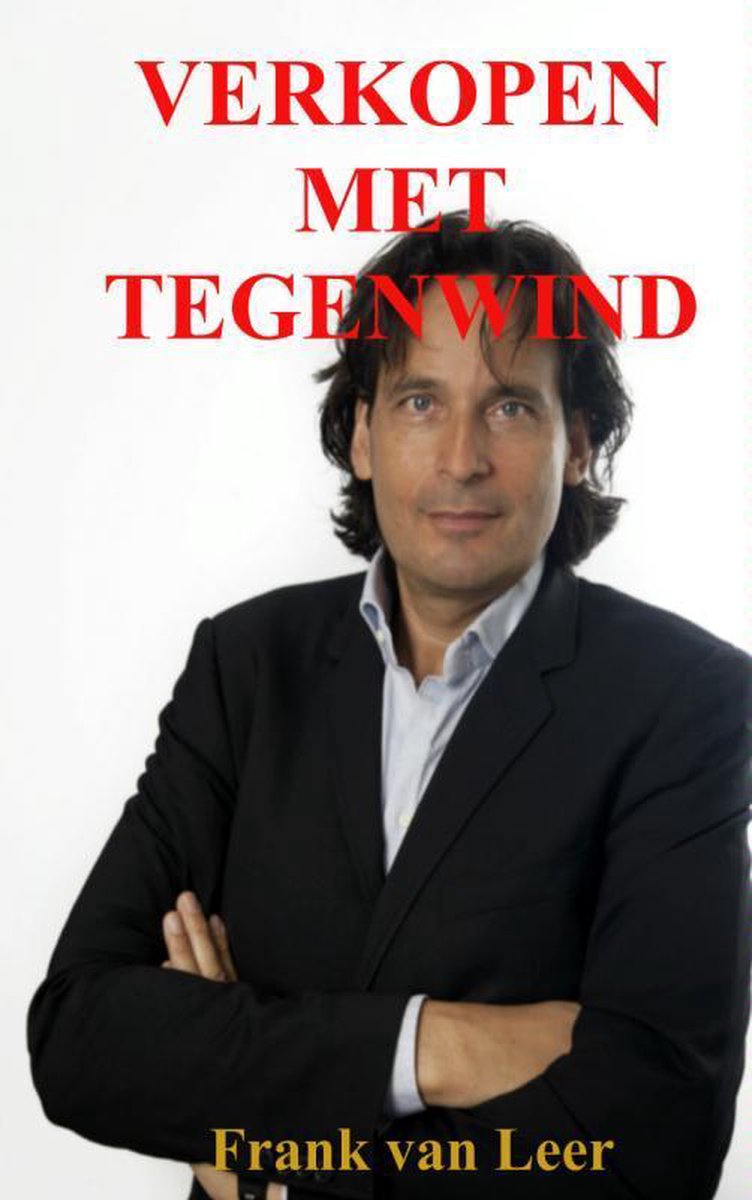 Verkopen met tegenwind