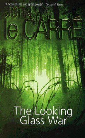 The Looking Glass War (Coronet Books)