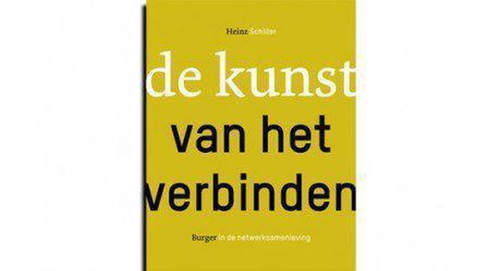 Heinz Schiller De Kunst Van Het Verbinden