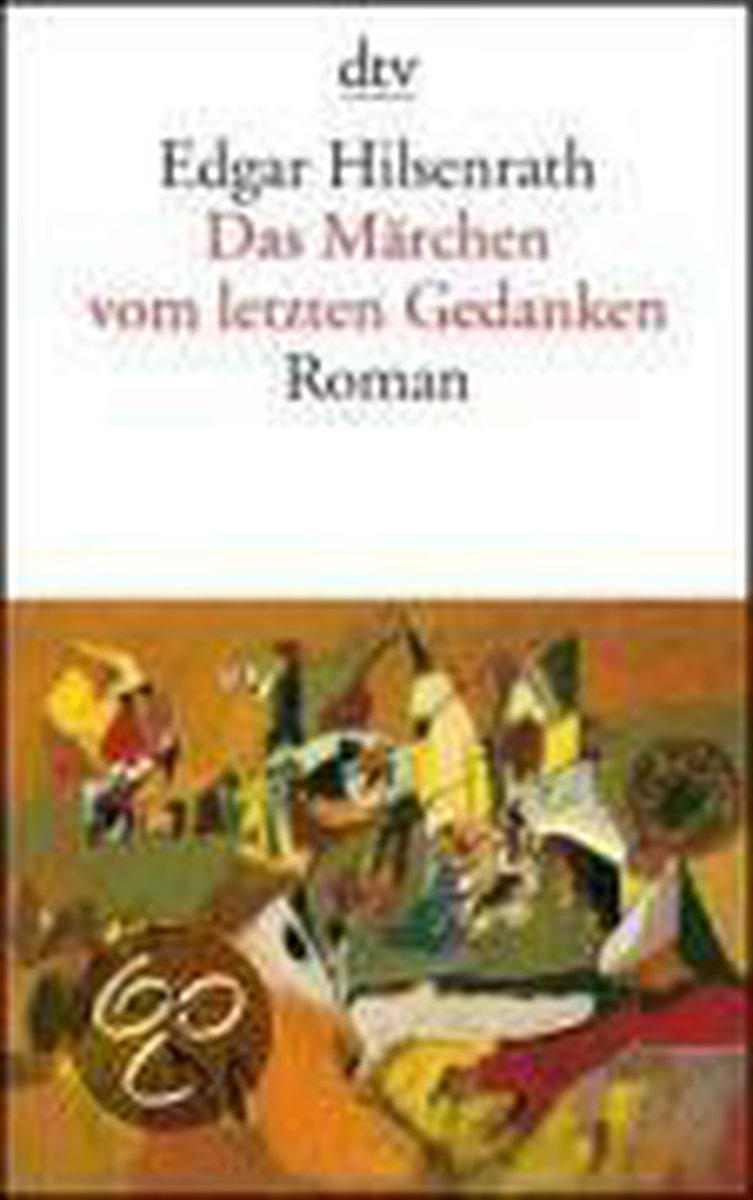 Das Märchen vom letzten Gedanken