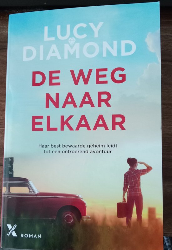 Lucy Diamond De Weg Naar Elkaar