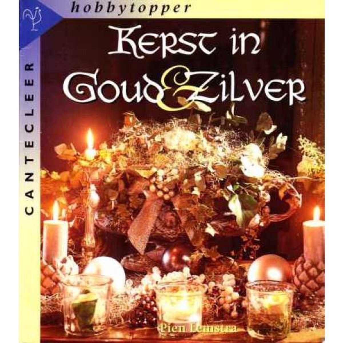 boekenbalie_9789021327037_cover Kerst in goud & zilver / Cantecleer hobbytopper