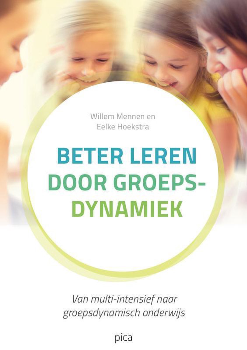 Beter leren door groepsdynamiek / Leiderschap in de onderwijspraktijk