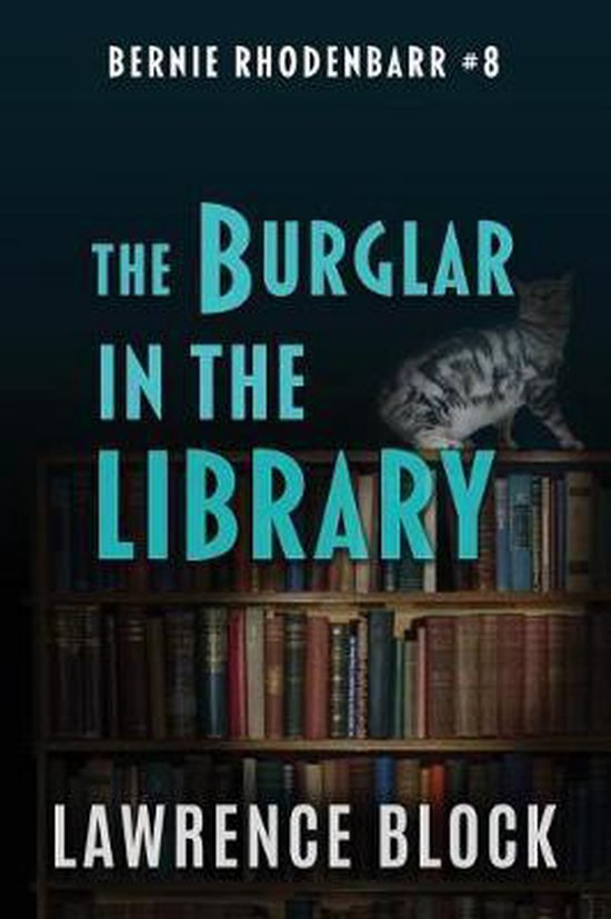 Bernie Rhodenbarr-The Burglar in the Library