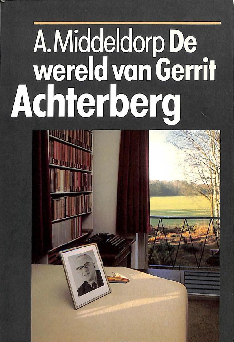 De wereld van Gerrit Achterberg