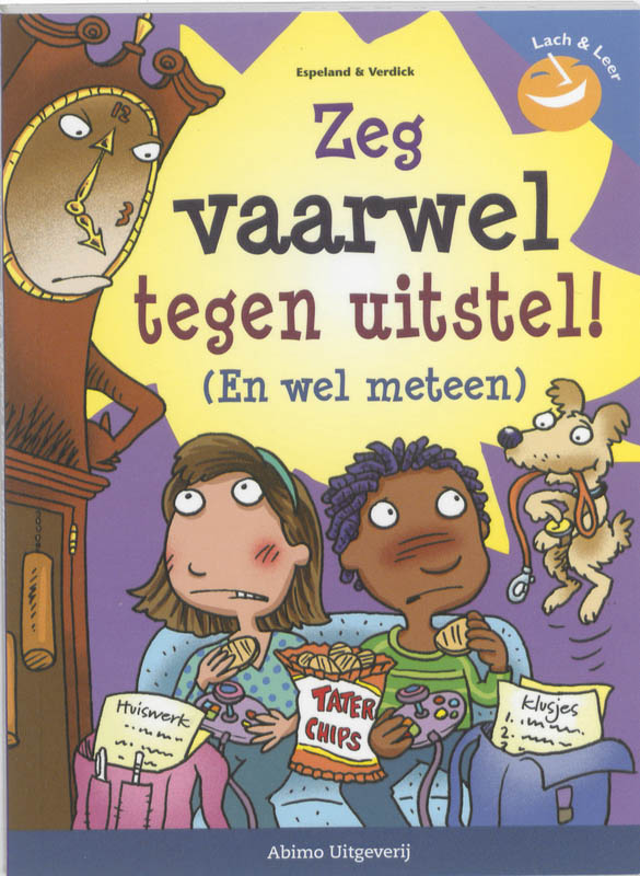 Lach & Leer  -   Zeg vaarwel tegen uitstel!