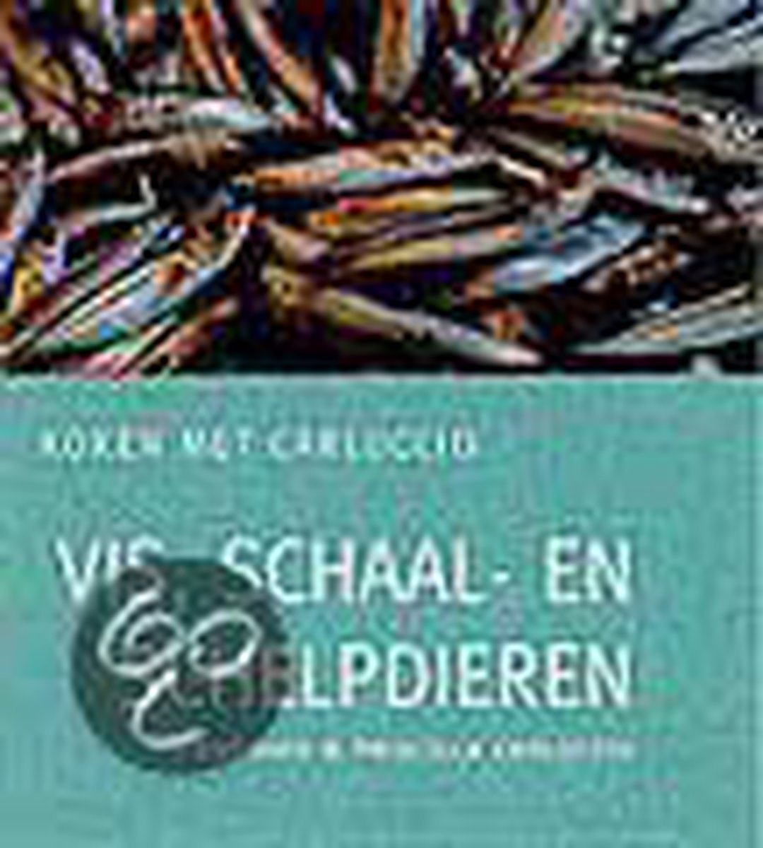 Vis, Schaal- En Schelpdieren