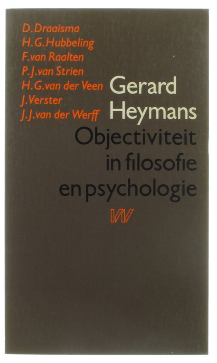 Gerard Heymans Objectiviteit in filosofie en psychologie