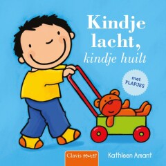 Kindje lacht, kindje huilt / Clavis peuter