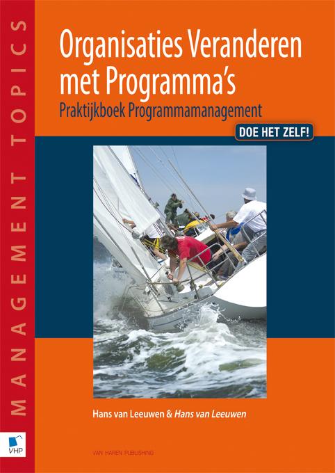 boekenbalie_9789087532277_cover Organisaties veranderen met programmas / Management Topics