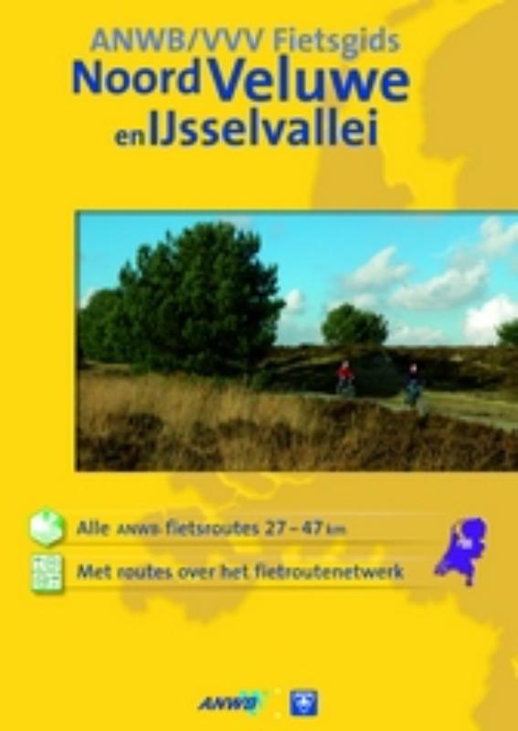 Noord-Veluwe en IJsselvallei / ANWB fietsgids / 9