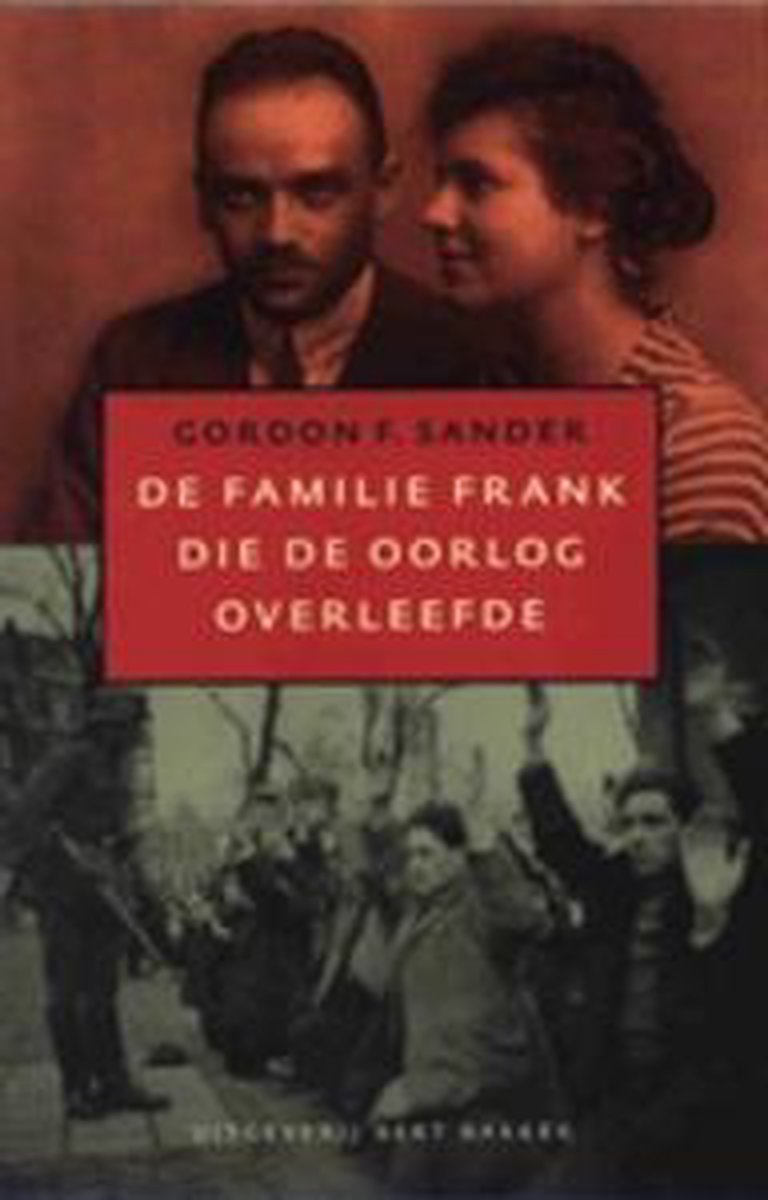 De familie Frank die de oorlog overleefde