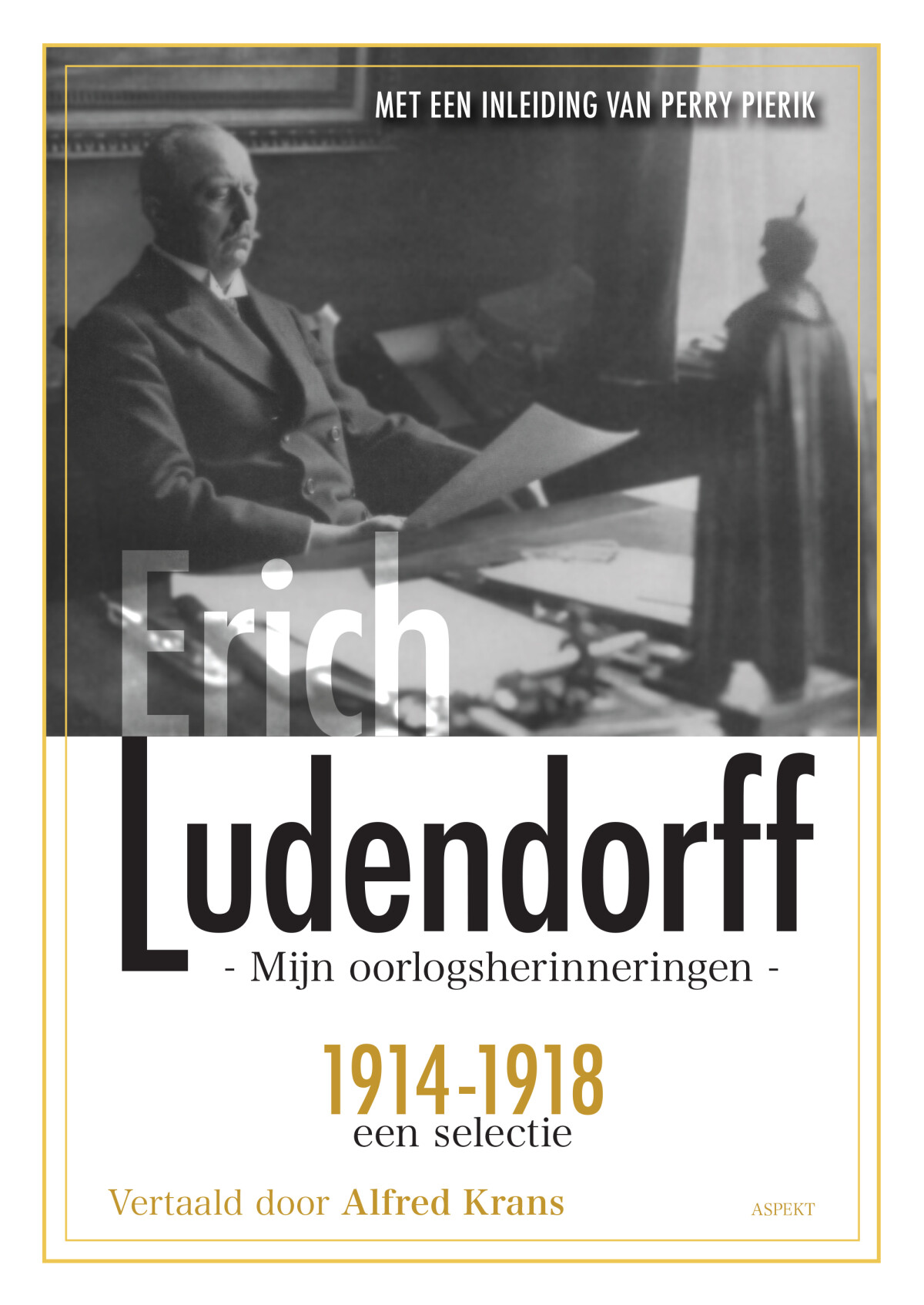 Mijn oorlogsherinneringen 1914-1918
