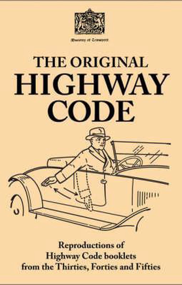 The Original Highway Code