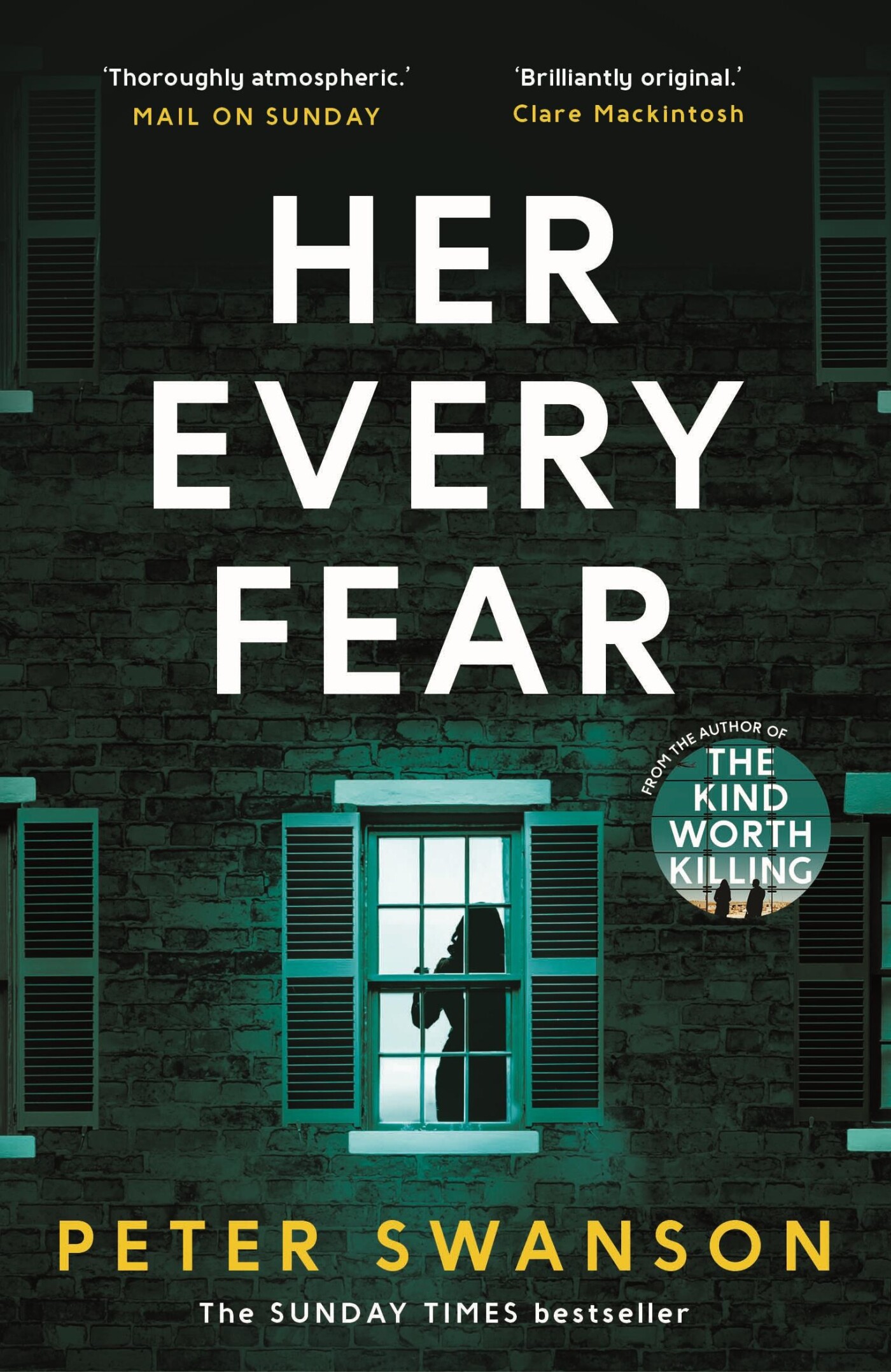 Her every fear