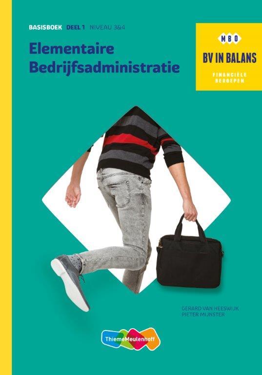 Pieter Mijnster Basisboek Elementaire Bedrijfsadministratie Deel 1