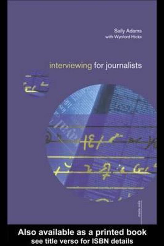 Interviewing for Journalists