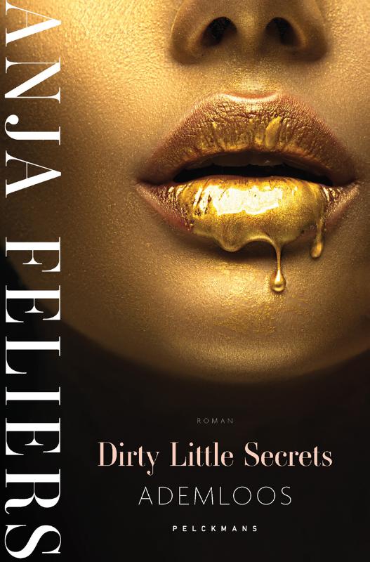 Ademloos / Dirty little secrets / 1