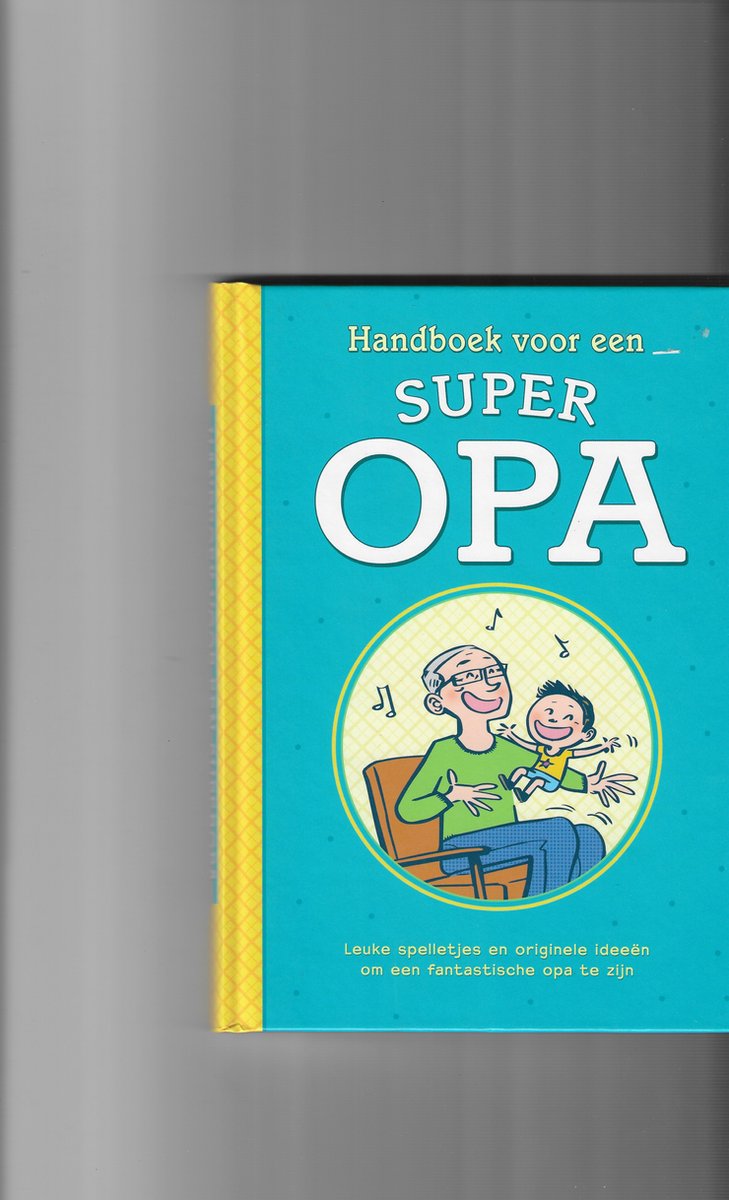 Handboek voor een super opa