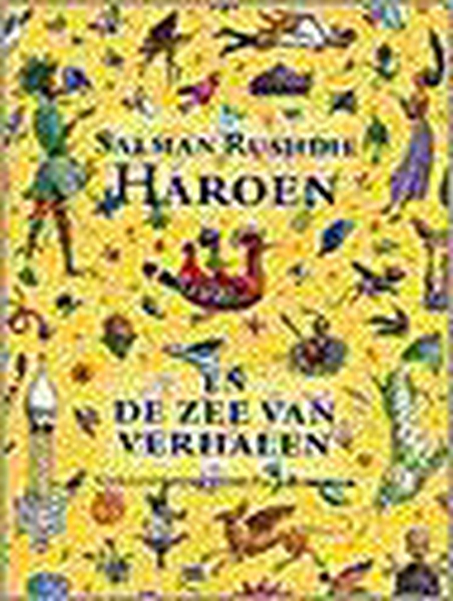 Salman Rushdie Haroen En De Zee Van Verhalen