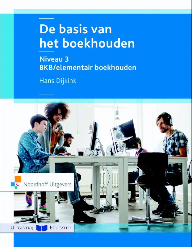 boekenbalie_9789001867300_cover De basis van het boekhouden niveau 3 Basiskennis/elementair