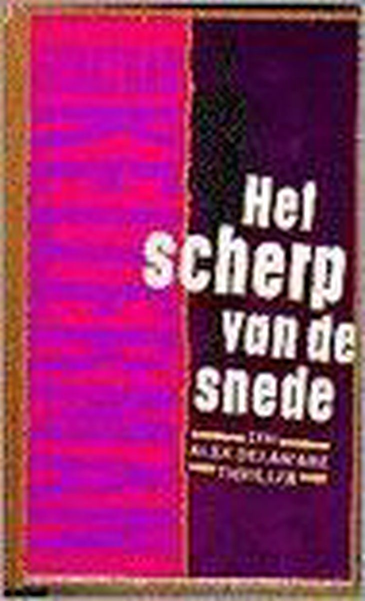 boekenbalie_9789024513260_cover Het scherp van de snede / Alex Delaware / 3