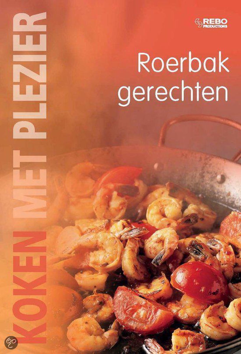 Koken met plezier / Roerbakgerechten / Koken met plezier