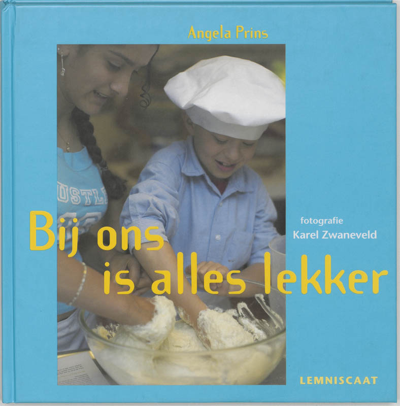 Bij ons is alles lekker / druk 1