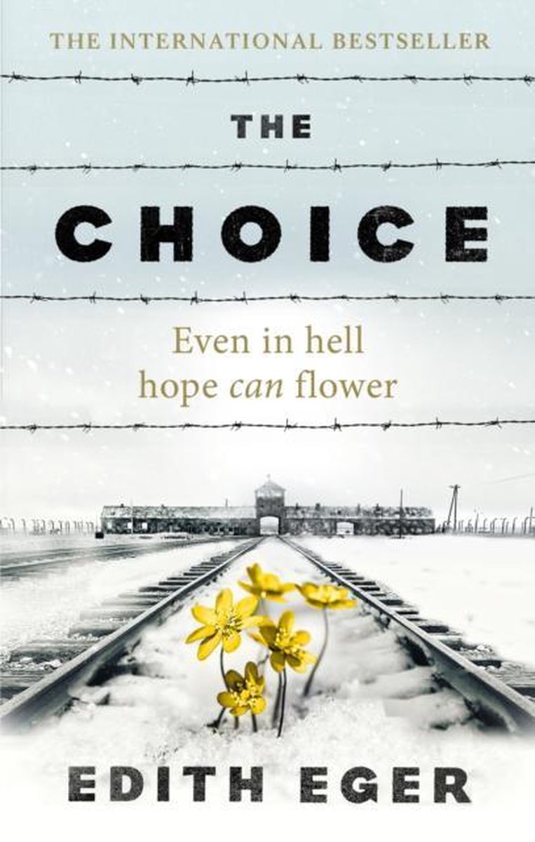 Edith Eger The Choice