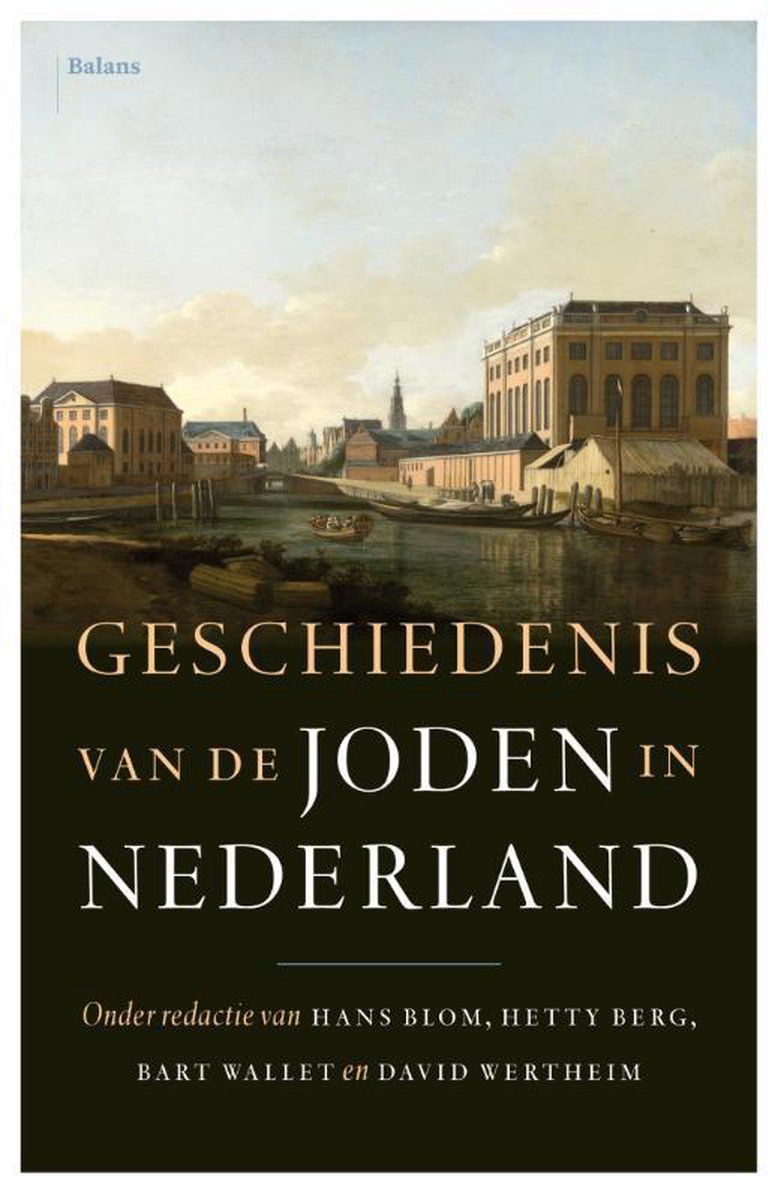 De Geschiedenis Van De Joden In Nederland Tweedehands BoekenBalie